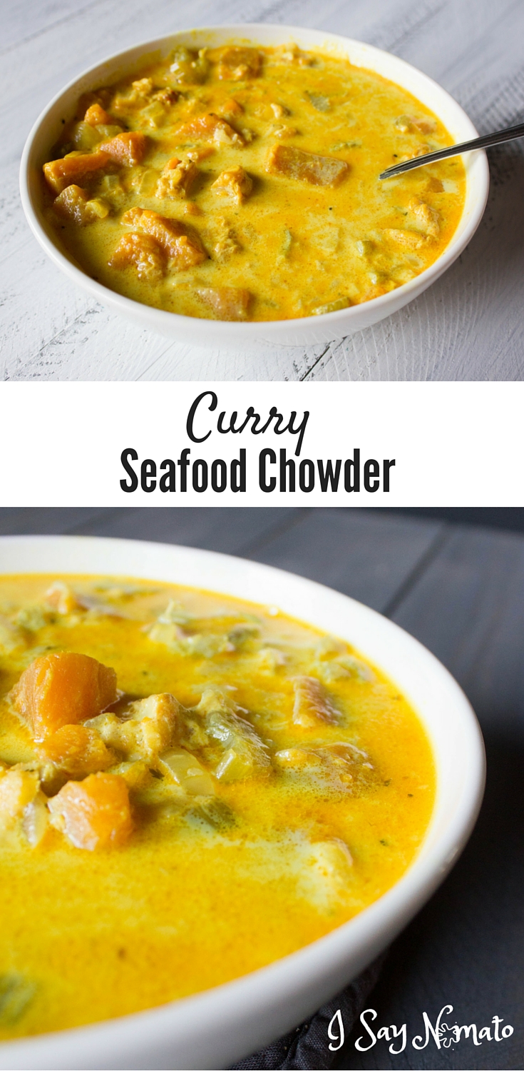 Curry Seafood Chowder - I Say Nomato