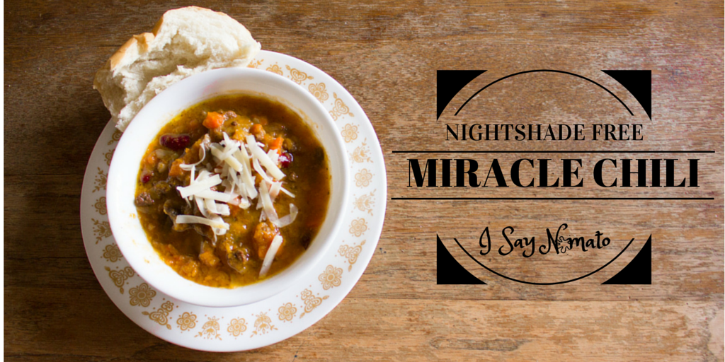 Nightshade Free Miracle Chili - I Say Nomato Nightshade Free Food Blog