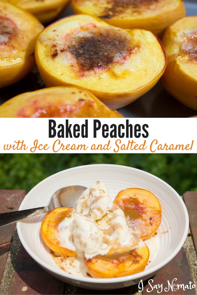 Baked Peaches with Ice Cream and Salted Caramel - I Say Nomato Nightshade Free Food Blog