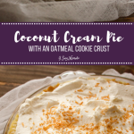 This Coconut Cream Pie with is a twist on a classic. Hearty coconut cream filling topped with whipped cream and toasted coconut, all on top of an oatmeal cookie crust for a little added crunch!